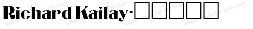Richard Kailay字体转换